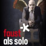 'Faust' - von und mit Jonas Schütte