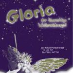 Gloria, der übermütige Weihnachtsengel - Mit Beatrice Hutter