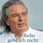 Peter Michael Diestel "Ruhe gebe ich nicht"