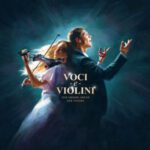VOCI e VIOLINI - Von Verdi und Puccini bis Freddy Mercury