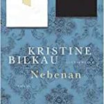 27. Schweriner Literaturtage - Kristine Bilkau "Nebenan"