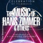 The Music of Hans Zimmer & Others – A Celebration of Film Music