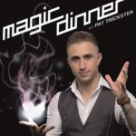 Magic Dinner mit Pat Trickster