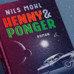 28. Schweriner Literaturtage - KiJuLi - "Henny & Ponger" Lesung mit Nils Mohl