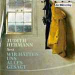28. Schweriner Literaturtage: WIR HÄTTEN UNS ALLES GESAGT - Lesung und Gespräch mit Judith Hermann und Gregor Sander