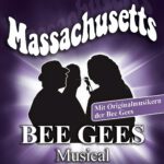 Massachusetts – Bee Gees Musical