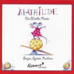 Robert Metcalf - Mathilde die Mathe-Ratte - Ausverkauft !!!