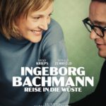 Kino unterm Dach: Ingeborg Bachmann - Reise in die Wüste