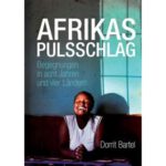 103.LISTA: Konzert-Lesung mit afrikanischer Musik, Dorrit Bartel aus Schwerin stellt ihr Buch „Afrikas Pulsschlag“ vor