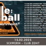 Club Zenit: WELLE: ERDBALL - "Das Experiment" Tour 2025
