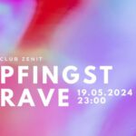 Project SN meets Pfingst-Rave 2024
