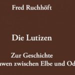 Buchvorstellung - Fred Ruchhöft stellt neue Studie über die slawischen Lutizen vor