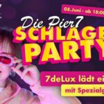 Die Pier 7 Schlagerparty - 7deLux lädt ein mit Spezialgast
