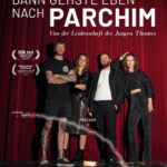 Kino unterm Dach: Dann gehste eben nach Parchim