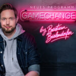 GameChanger by Bastian Bielendorfer - Alles ändert sich schneller als man selbst
