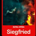 RBO live 2025/26: Siegfried (Royal Opera)