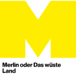 Merlin oder Das wüste Land