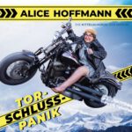 Alice Hoffmann "Torschlusspanik"