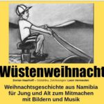 Wüstenweihnacht -  Weihnachtliches Märchen aus Namibia
