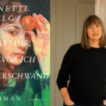 30. Literaturtage: DAS JAHR, BEVOR ICH VERSCHWAND – Lesung mit Anette Selg