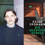30. Literaturtage: DIE AUSWEICHSCHULE – Lesung mit Kaleb Erdmann