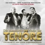 Himmlische Nacht der Tenöre - Das Original - Live und ohne technische Verstärkung