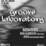 Groove Laboratory // Montero / Ron Albrecht / Josh