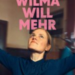 Kino unterm Dach: Wilma will mehr