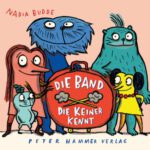 „Die Band, die keiner kennt“ interaktive Lesung mit Nadia Budde