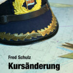 Lesung: "Kursänderung" mit Fred Schulz