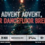 Advent, Advent, der Dancefloor Brennt