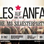 Alles auf Anfang: M8 Silvesterparty