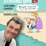 Cartoon-Comedy von und mit Mario Lars