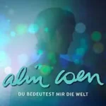 Alin Coen - „Du bedeutest mir die Welt“-Tour