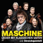 Maschine - Lieder mit klassischen Saiten und Streichquintett