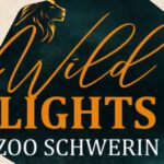 WILD LIGHTS Zoo Schwerin