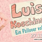 Club Zenit: Luise Koschinsky - Ein Pullover voller Frau