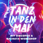 Tanz in den Mai: Tanz in den Mai 2026 – Die Party des Frühlings