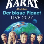 KARAT - 45 Jahre "Der blaue Planet"