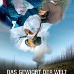 Kino unterm Dach: Das Gewicht der Welt