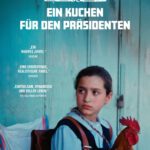 Kino unterm Dach: Ein Kuchen für den Präsidenten