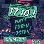 Watt für*n Osten // GRIM 104 / Szillo & $chulle / 21 GRAD KOTZE