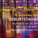 The Metropolitan Opera | GEBURTSTAGSGALA – 20 Jahre Met  Erlebe die neue Saison LIVE im Kino!