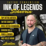 TATTOO CONVENTION - Ink of Legends Schwerin 2026