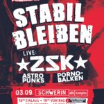 Stabil bleiben // ZSK / Astropunks / Pornobalken