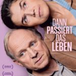 Kino unterm Dach: Dann passiert das Leben