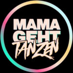 MAMAGEHTTANZEN PARTY SCHWERIN 2026