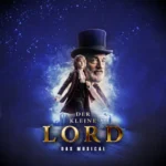 Der Kleine Lord - Das Musical