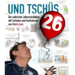 Jahresrückblick von und mit Mario Lars - UND TSCHÜS - Cartoon-Comedy-Abend 